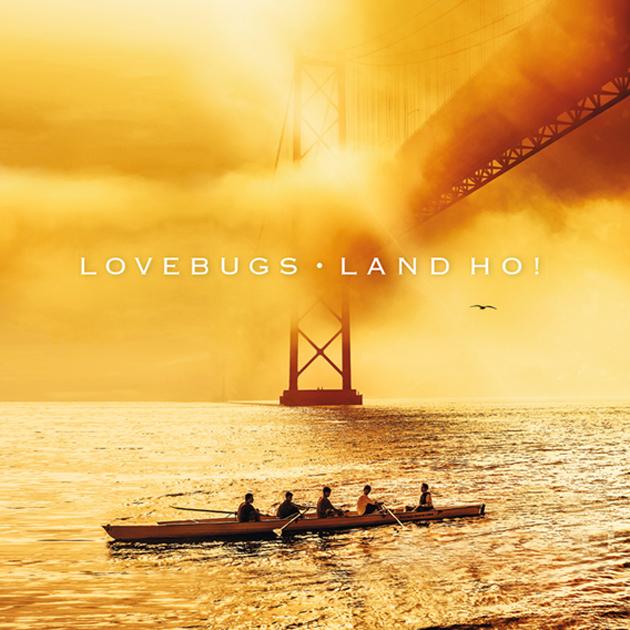 Lovebugs Album "Land Ho!"